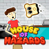 House of Hazards