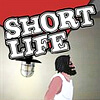 Short Life